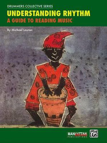 Cover image for Understanding Rhythm: A Guide to Reading Music