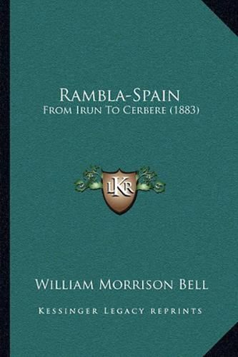 Rambla-Spain: From Irun to Cerbere (1883)