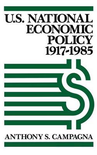 U.S. National Economic Policy, 1917-1985