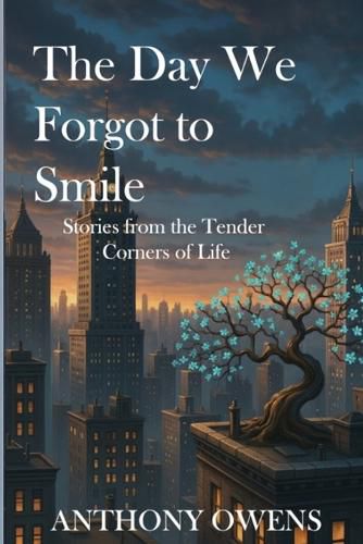 Cover image for The Day We Forgot to Smile