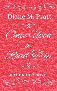 Cover image for Once Upon a Road Trip