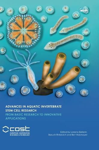 Cover image for Advances in Aquatic Invertebrate Stem Cell Research: From Basic Research to Innovative Applications