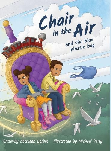 Cover image for Chair in the Air and the blue plastic bag