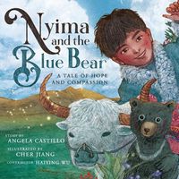Cover image for Nyima and the Blue Bear: A Tale of Hope and Compassion