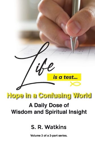 Life is a Test...