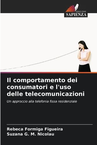 Cover image for Il comportamento dei consumatori e l'uso delle telecomunicazioni