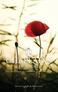 Cover image for Chaplains of ANZAC: New Zealand's fallen Chaplains of the Great War