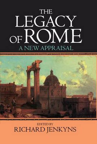 Cover image for The Legacy of Rome: A New Appraisal