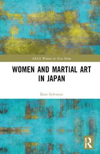 Cover image for Women and Martial Art in Japan