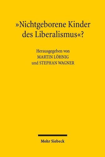 Nichtgeborene Kinder des Liberalismus ?: Zivilgesetzgebung im Mitteleuropa der Zwischenkriegszeit