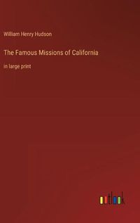 Cover image for The Famous Missions of California