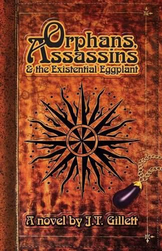 Cover image for Orphans, Assassins and the Existential Eggplant