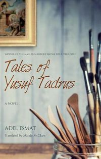 Cover image for Tales of Yusuf Tadrus: A Novel