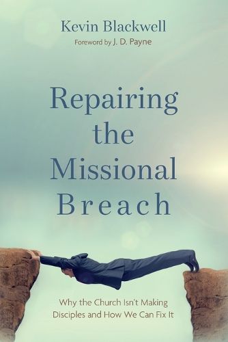 Repairing the Missional Breach