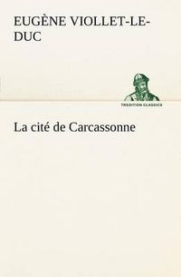 Cover image for La cite de Carcassonne