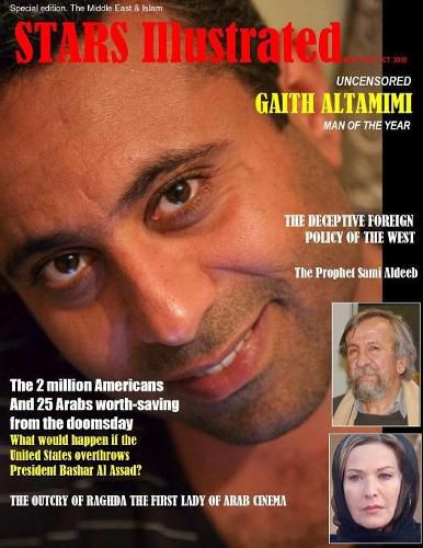 Stars Illustrated Magazine. New York. Oct. 2018. Special edition. The Middle East & Islam.