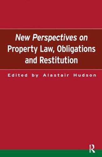 Cover image for New Perspectives on Property Law: Obligations and Restitution
