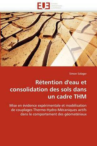 Cover image for R Tention D'Eau Et Consolidation Des Sols Dans Un Cadre Thm