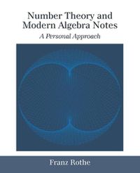 Cover image for Number Theory and Modern Algebra Notes
