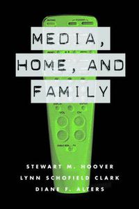 Cover image for Media, Home, and Family