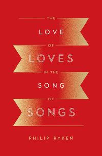 Cover image for The Love of Loves in the Song of Songs