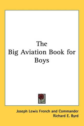 The Big Aviation Book for Boys