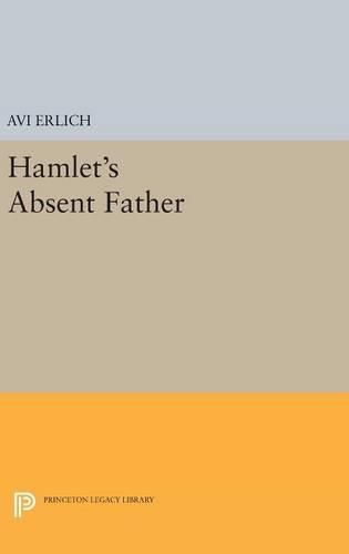 Cover image for Hamlet's Absent Father