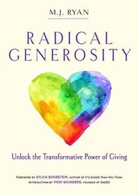 Cover image for Radical Generosity: Unlock the Transformative Power of Giving