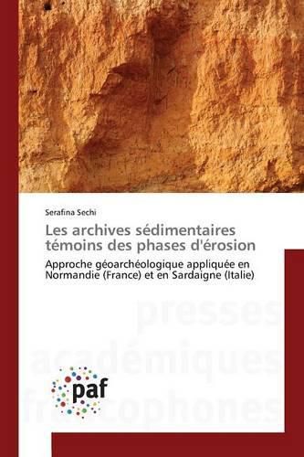 Cover image for Les Archives Sedimentaires Temoins Des Phases d'Erosion