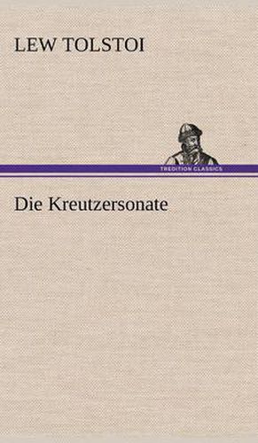 Cover image for Die Kreutzersonate