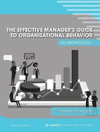 Cover image for The Effective Manager's Guide to Organizational Behavior: An Anthology