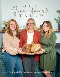 Cover image for Our Sourdough Table