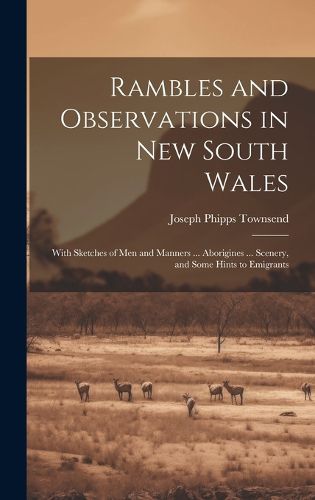 Cover image for Rambles and Observations in New South Wales