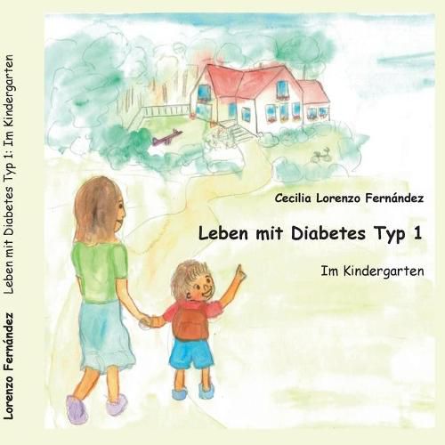 Cover image for Leben mit Diabetes Typ 1: Im Kindergarten