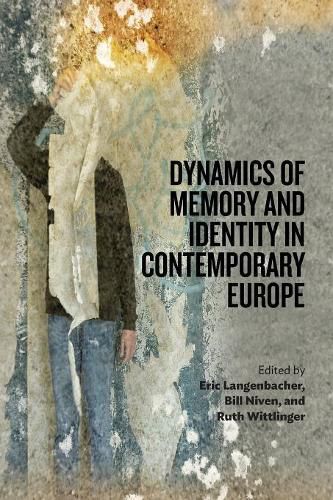 Cover image for Dynamics of Memory and Identity in Contemporary Europe