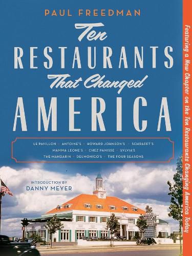 Cover image for Ten Restaurants That Changed America