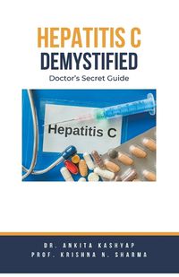 Cover image for Hepatitis C Demystified