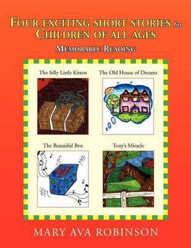 Cover image for Four Exciting Short Stories for Children of All Ages