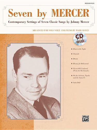 Cover image for Seven by Mercer: Contemporary Settings of Seven Classic Songs by Johnny Mercer