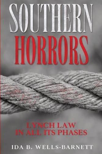 Southern Horrors: Lynch Law in All Its Phases