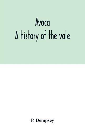 Cover image for Avoca: a history of the vale