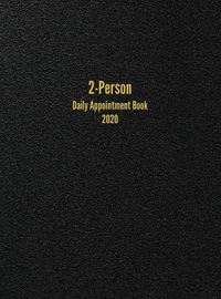 Cover image for 2-Person Daily Appointment Book 2020: 2-Column Appointment Book