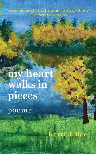 Cover image for my heart walks in pieces