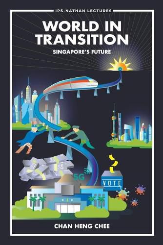 Cover image for World In Transition: Singapore's Future