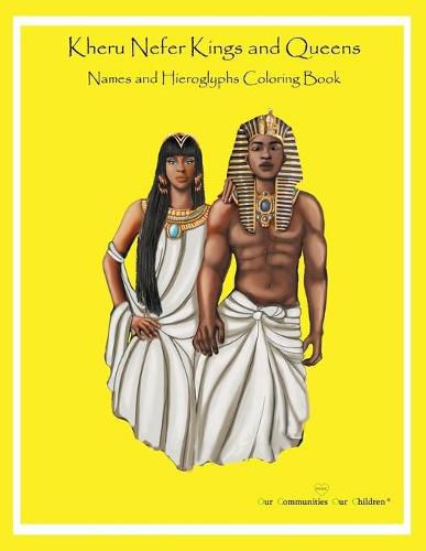 Cover image for Kheru Nefer Kings and Queens Names and Hieroglyphs Coloring Book