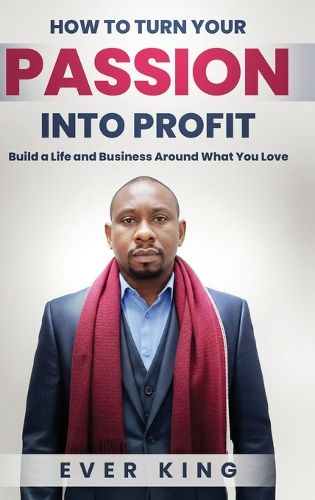 Cover image for How to Turn Passion into Profit