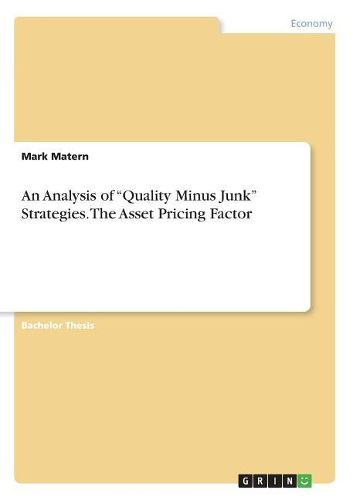 Cover image for An Analysis of  Quality Minus Junk  Strategies. the Asset Pricing Factor