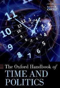 Cover image for The Oxford Handbook of Time and Politics