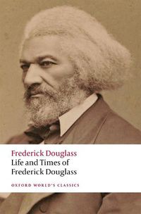 Cover image for Life and Times of Frederick Douglass: Written by Himself