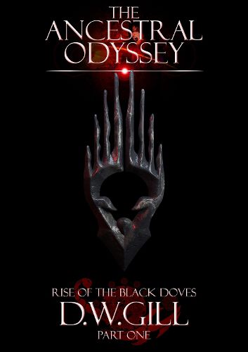 Cover image for The Ancestral Odyssey: Rise of the Black Doves - Part One